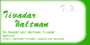 tivadar waltman business card
